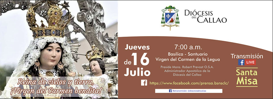 Misa en honor a la Virgen del Carmen de la Legua será transmitida vía facebook