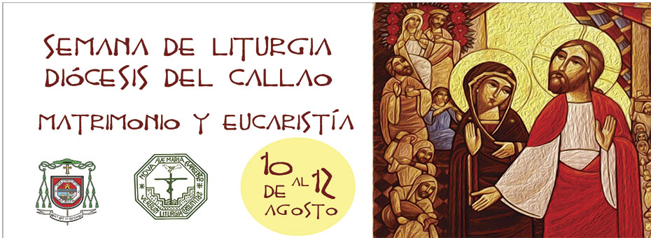 Semana de Liturgia en el Callao abordará tema “Matrimonio y Eucaristía”